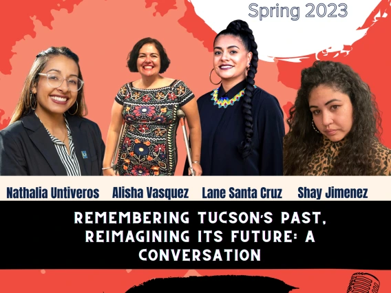 Remembering Tucson's Past, Re-imagining its Future: A Conservation. February 23 Location Sosa Carrillo Mexican American Museum 151 S Granada Ave, RSVP Today 